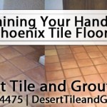 How To Clean Your Hand Made Tile Floors in Phoenix