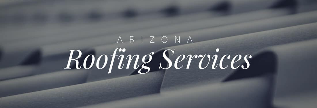 Arizona Roofing Services by Arizona Native Roofing