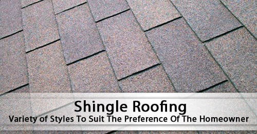 Phoenix Shingle Roofing Has A Variety of Styles To Choose From