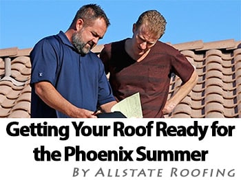 Getting Your Roof Ready For The Phoenix Summer