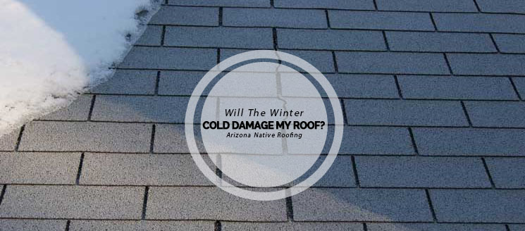 will the winter cold damage my roof