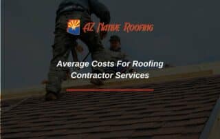 Average Costs For Roofing Contractor Services
