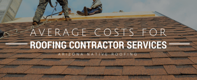 Average costs for roofing contractor services