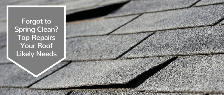 Top repairs your roof likely needs
