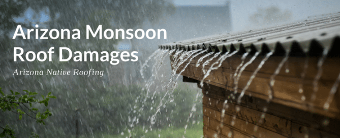 Arizona monsoon roof damages
