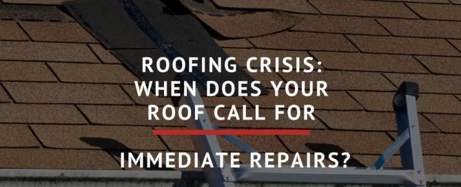Roofing Crisis: When Does Your Roof Call For Immediate Repairs?
